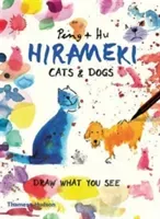Hirameki: Cats & Dogs - Draw What You See (Hu Peng &)(Paperback / softback)