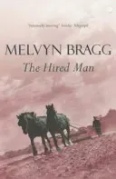 Hired Man (Bragg Melvyn)(Paperback / softback)