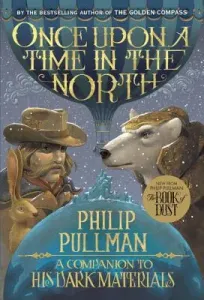 His Dark Materials: Once Upon a Time in the North (Pullman Philip)(Paperback)
