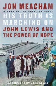 His Truth Is Marching on: John Lewis and the Power of Hope (Meacham Jon)(Pevná vazba)