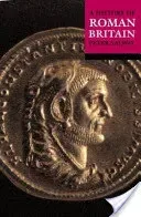 History of Roman Britain (Salway Peter (Emeritus Professor Emeritus Professor The Open University))(Paperback / softback)