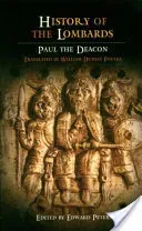 History of the Lombards (Paul the Deacon)(Paperback)