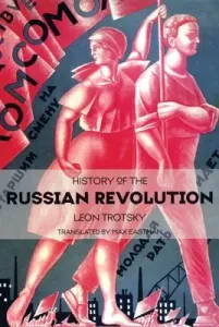 History of the Russian Revolution (Trotsky Leon)(Paperback)