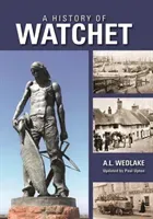 History of Watchet (Wedlake A.L.)(Pevná vazba)