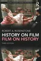 History on Film/Film on History (Rosenstone Robert A.)(Paperback)