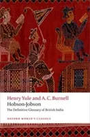 Hobson-Jobson: The Definitive Glossary of British India (Yule Henry)(Paperback)