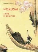 Hokusai - A Life in Drawing (Baatsch Henri-Alexis)(Pevná vazba)