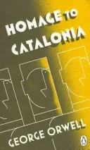 Homage to Catalonia (Orwell George)(Paperback / softback)