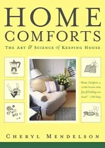 Home Comforts: The Art and Science of Keeping House (Mendelson Cheryl)(Paperback)
