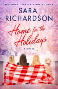 Home for the Holidays (Richardson Sara)(Paperback)