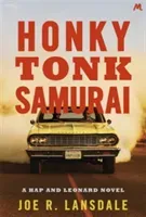 Honky Tonk Samurai - Hap and Leonard Book 9 (Lansdale Joe R.)(Paperback / softback)