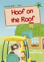 Hoof on the Roof - (Green Early Reader) (Jones Cath)(Paperback / softback)