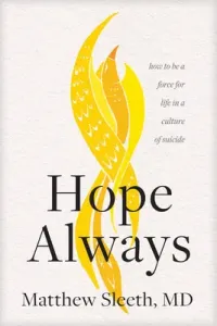 Hope Always (Sleeth Matthew)(Paperback)
