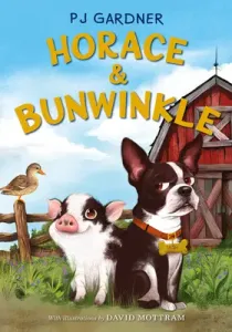 Horace & Bunwinkle (Gardner Pj)(Paperback)