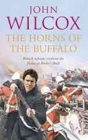 Horns of the Buffalo (Wilcox John)(Paperback / softback)