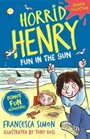Horrid Henry: Fun in the Sun (Simon Francesca)(Paperback / softback)