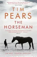Horseman - The West Country Trilogy (Pears Tim)(Paperback / softback)