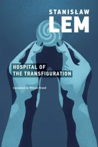 Hospital of the Transfiguration (Lem Stanislaw)(Paperback)
