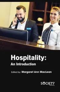 Hospitality: An Introduction (MacLean Margaret Ann)(Paperback)
