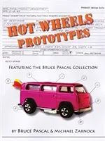 Hot Wheels Prototypes (Pascal Bruce)(Paperback)