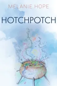 Hotchpotch` (Hope Melanie)(Paperback)