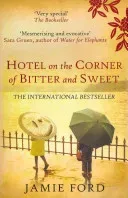Hotel on the Corner of Bitter and Sweet (Ford Jamie (Author))(Paperback / softback)