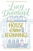 House of New Beginnings (Diamond Lucy)(Paperback / softback)