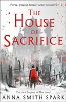 House of Sacrifice (Smith Spark Anna)(Paperback / softback)