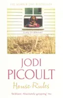 House Rules - the powerful must-read story of a mother's unthinkable choice by the number one bestselling author of A Spark of Light (Picoult Jodi)(Paperback / softback)