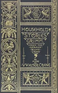 Household Stories from the Collection of the Brothers Grimm (Grimm Jacob and Wilhelm)(Pevná vazba)