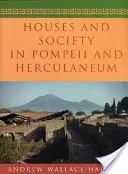 Houses and Society in Pompeii and Herculaneum (Wallace-Hadrill Andrew)(Paperback)