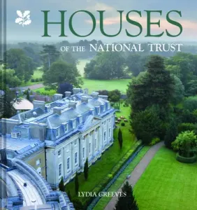 Houses of the National Trust: Homes with History (Greeves Lydia)(Pevná vazba)