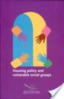 Housing Policy and Vulnerable Social Groups: 2008 (Bernan)(Paperback)