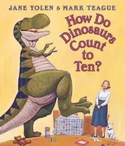 How Do Dinosaurs Count to Ten? (Yolen Jane)(Board Books)