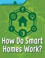 How Do Smart Homes Work? (Biskup Agnieszka)(Pevná vazba)