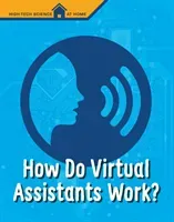 How Do Virtual Assistants Work? (Eboch M. M.)(Pevná vazba)