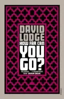 How Far Can You Go? (Lodge David)(Paperback / softback)