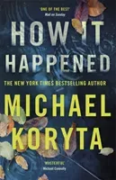 How it Happened (Koryta Michael)(Pevná vazba)