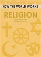 How the World Works: Religion - The rich history of the world's major faiths (Hawkins John)(Paperback / softback)