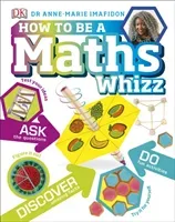 How to be a Maths Whizz (DK)(Pevná vazba)