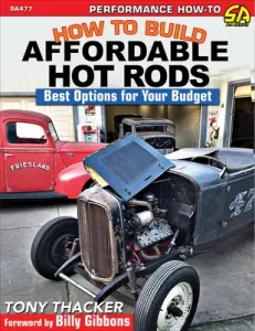 How to Build Affordable Hot Rods: Best Options for Your Budget (Thacker Tony)(Paperback)