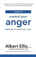How to Control Your Anger - Before it Controls You (Ellis Albert)(Paperback / softback)