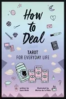 How to Deal: Tarot for Everyday Life (Main Sami)(Paperback)