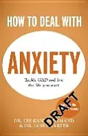 How to Deal with Anxiety (Kannis-Dymand Lee)(Paperback)