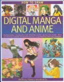 How to Draw Digital Manga and Anime: Professional Techniques for Creating Digital Manga and Anime, with 35 Exercises Shown in 400 Step-By-Step Illustr (Seelig Tim)(Paperback)