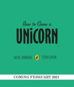 How to Grow a Unicorn (Morrisroe Rachel)(Paperback / softback)