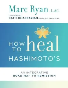 How to Heal Hashimoto's (Ryan Lac Marc)(Paperback)