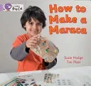 How to Make a Maraca! - Band 00/Lilac (Hodge Susie)(Paperback / softback)