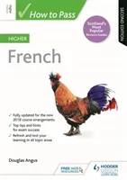 How to Pass Higher French, Second Edition (Angus Douglas)(Paperback / softback)