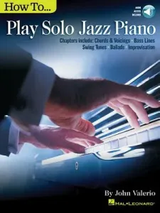 How to Play Solo Jazz Piano (Valerio John)(Pevná vazba)